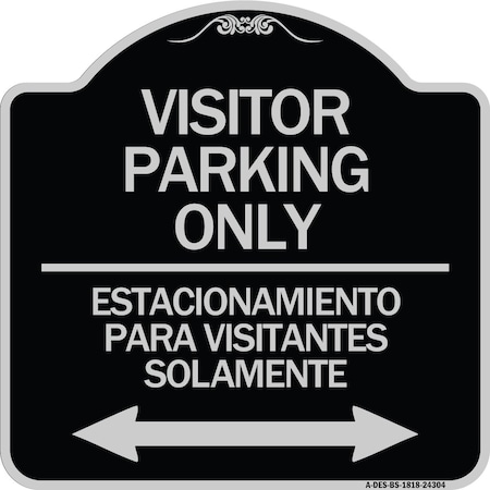 Signmission Bilingual Reserved Parking Visitor Parking Only Estacionamiento Para Visitantes, A-DES-BS-1818-24304 A-DES-BS-1818-24304